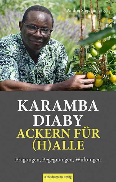 Karamba Diaby - ackern für (H)alle