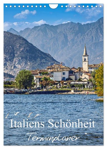 Italiens Schönheit - Terminplaner (Wandkalender 2026 DIN A4 hoch) CALVENDO Monatskalender