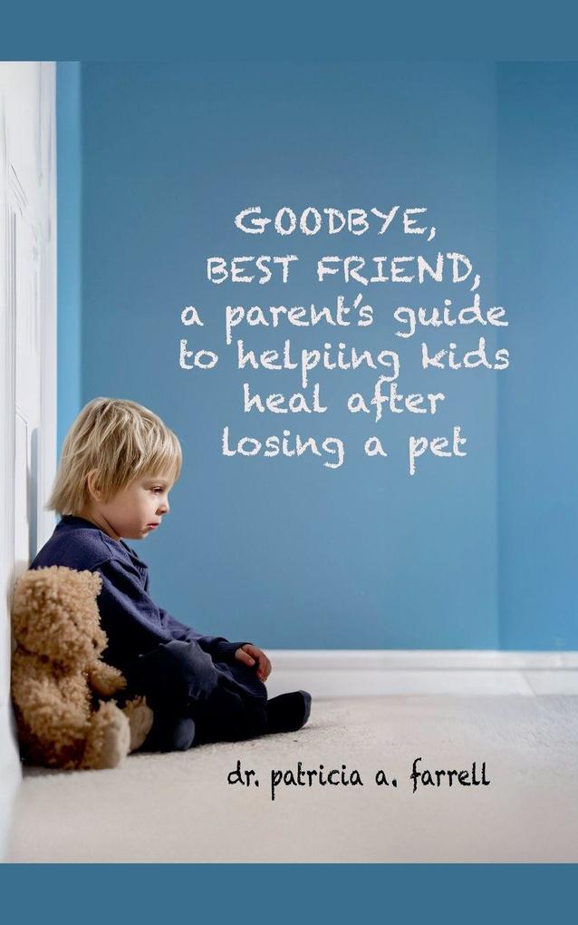 Goodbye Best Friend