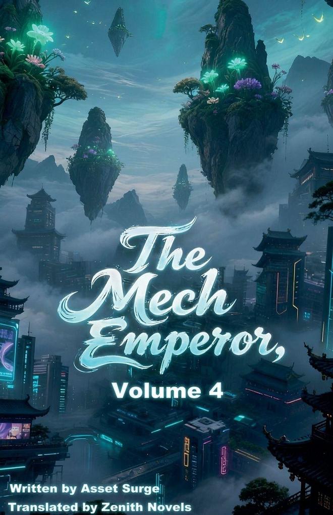 The Mech Emperor Volume 4