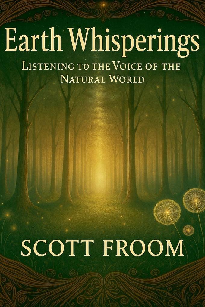 Earth Whisperings