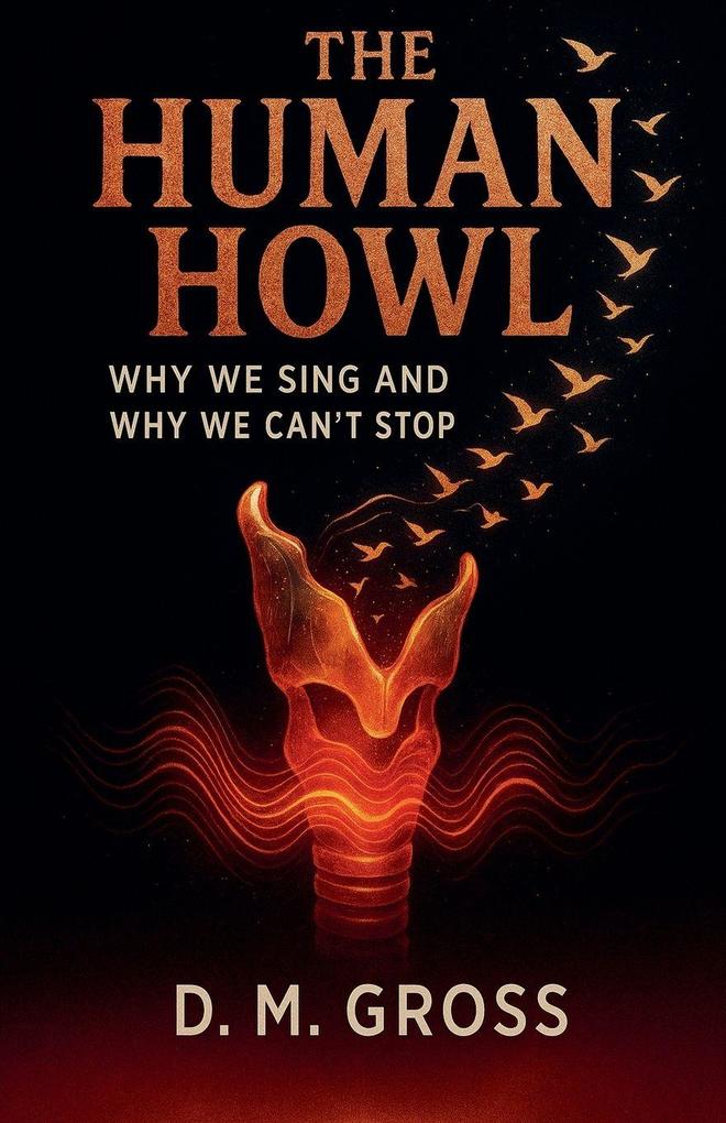 The Human Howl