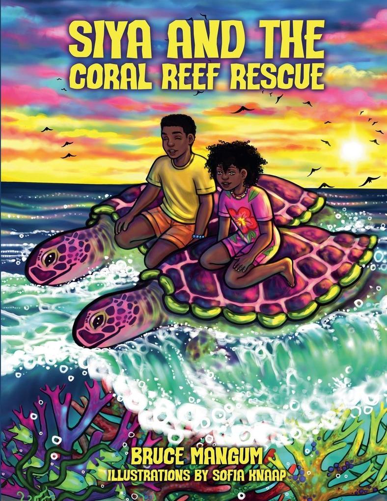 Siya and the Coral Reef Rescue