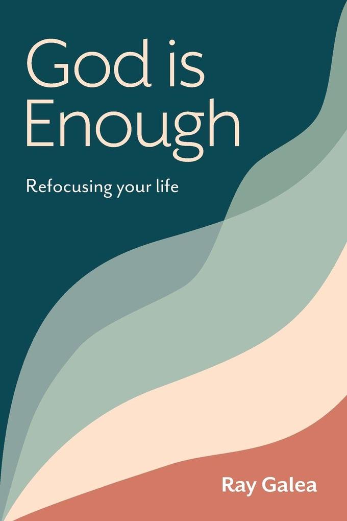 God is Enough