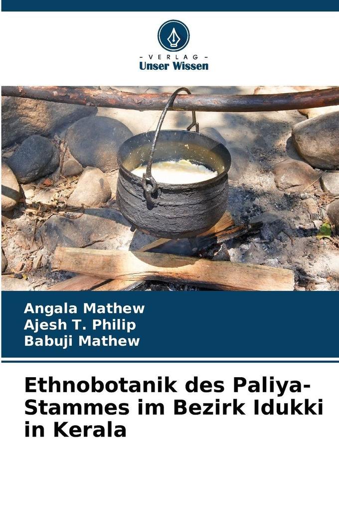 Ethnobotanik des Paliya-Stammes im Bezirk Idukki in Kerala