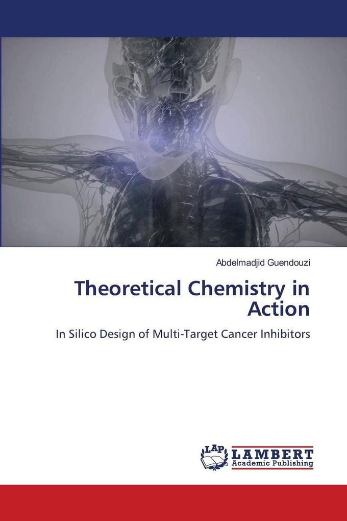 Theoretical Chemistry in Action