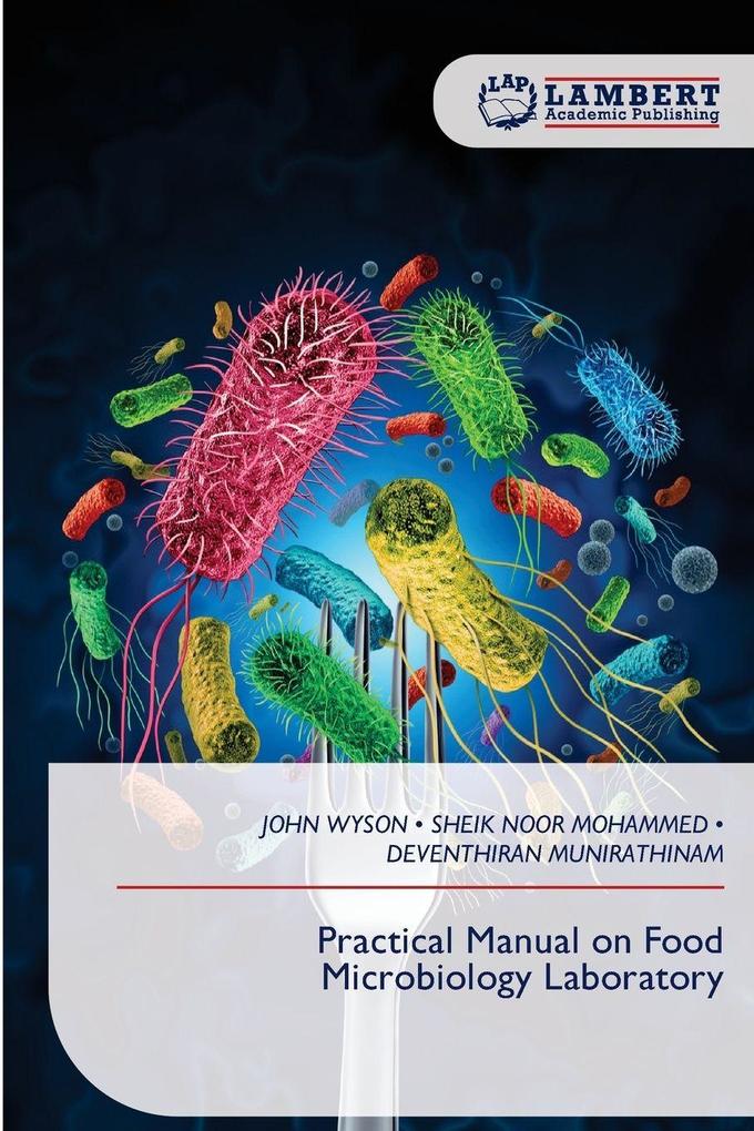 Practical Manual on Food Microbiology Laboratory