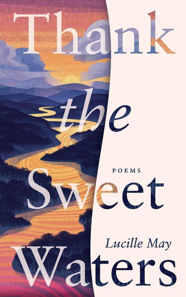 Thank the Sweet Waters