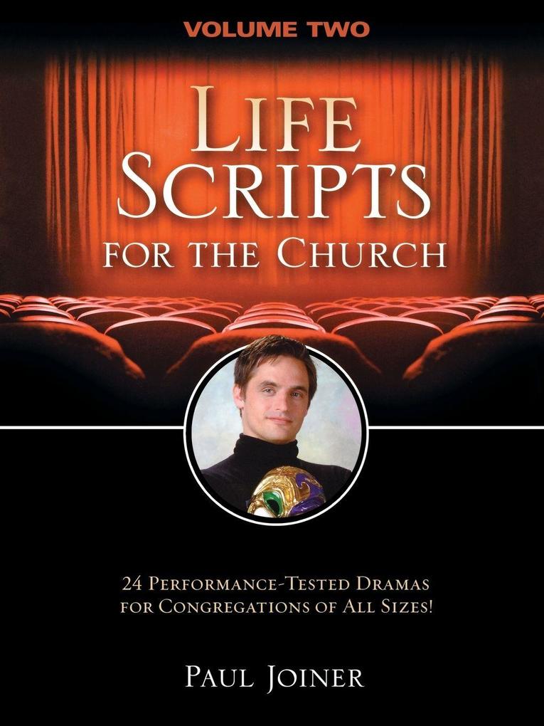 The Life Scripts for the Church Volume Two
