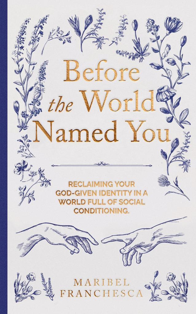 Before the World Named You