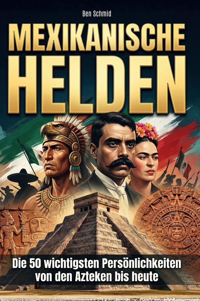 Mexikanische Helden