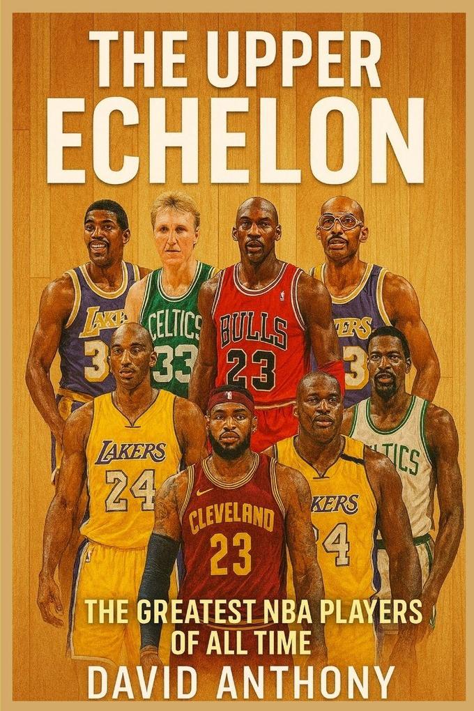 The Upper Echelon