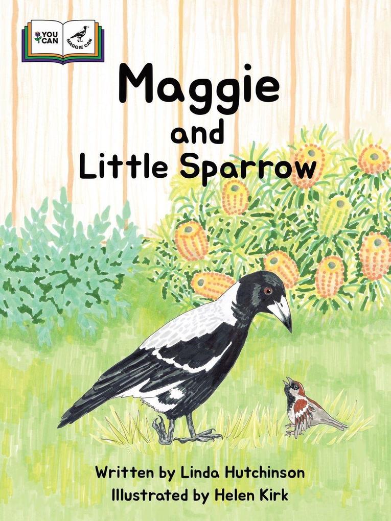 Maggie and Little Sparrow