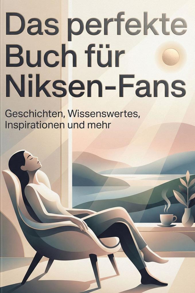 Das perfekte Buch für Niksen-Fans