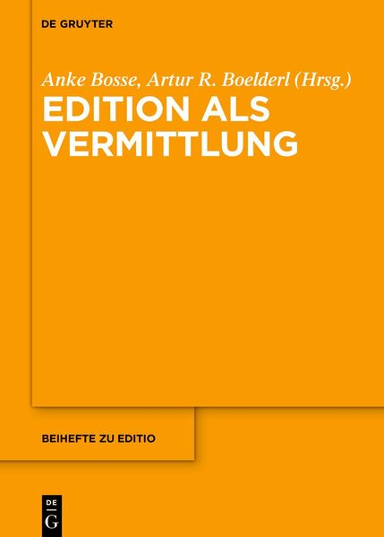 Edition als Vermittlung