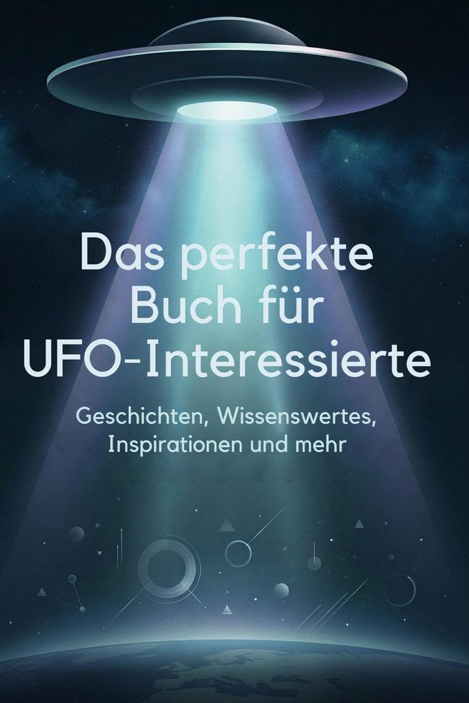 Das perfekte Buch für UFO-Interessierte