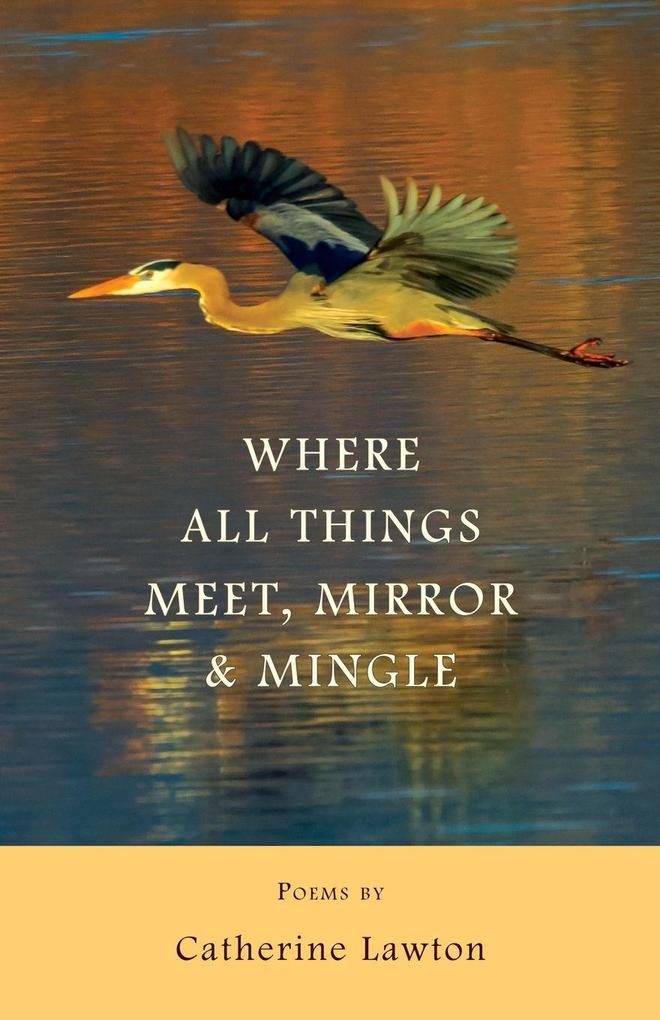 Where All Things Meet Mirror & Mingle