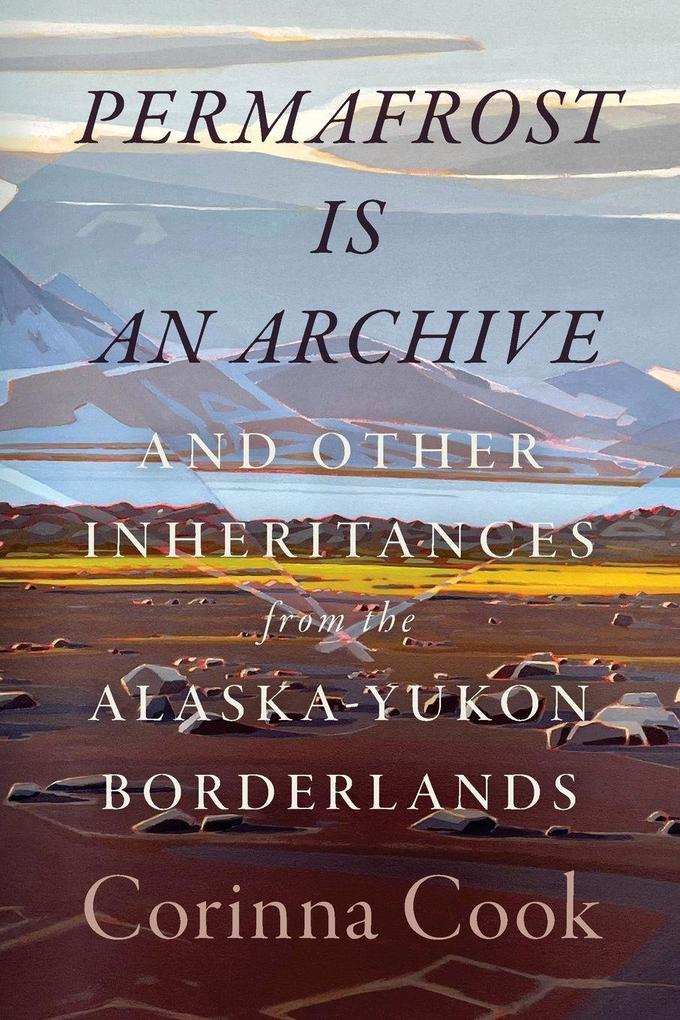 Permafrost Is an Archive