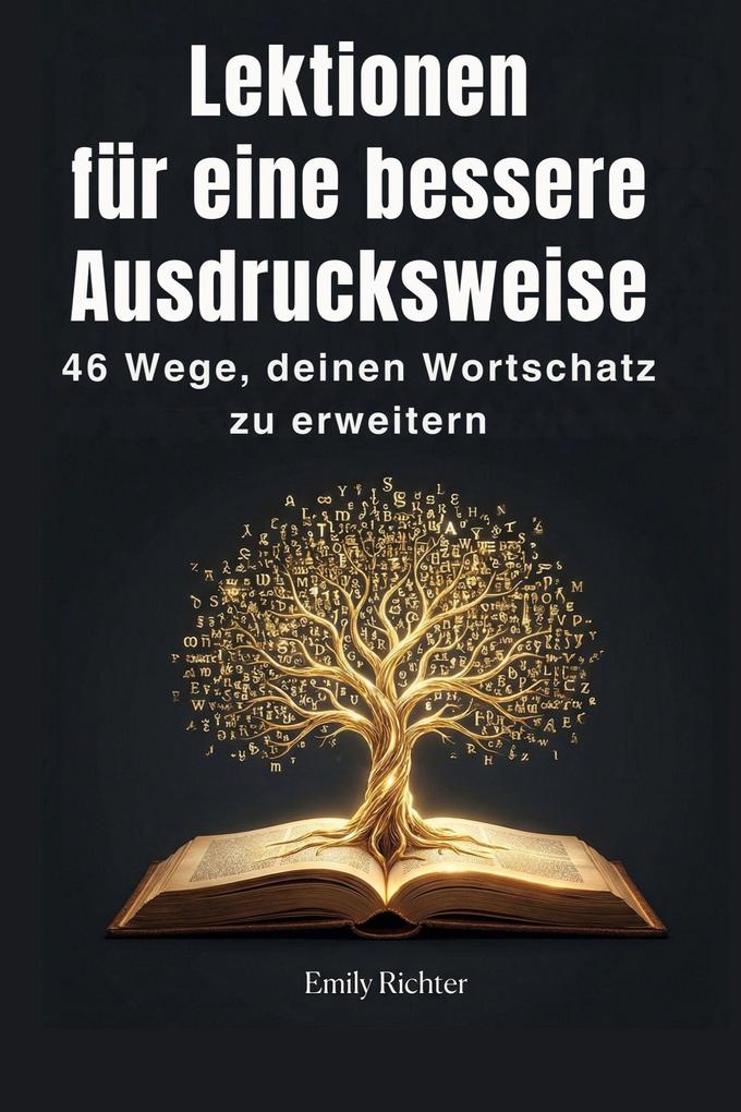 Lektionen für eine bessere Ausdrucksweise