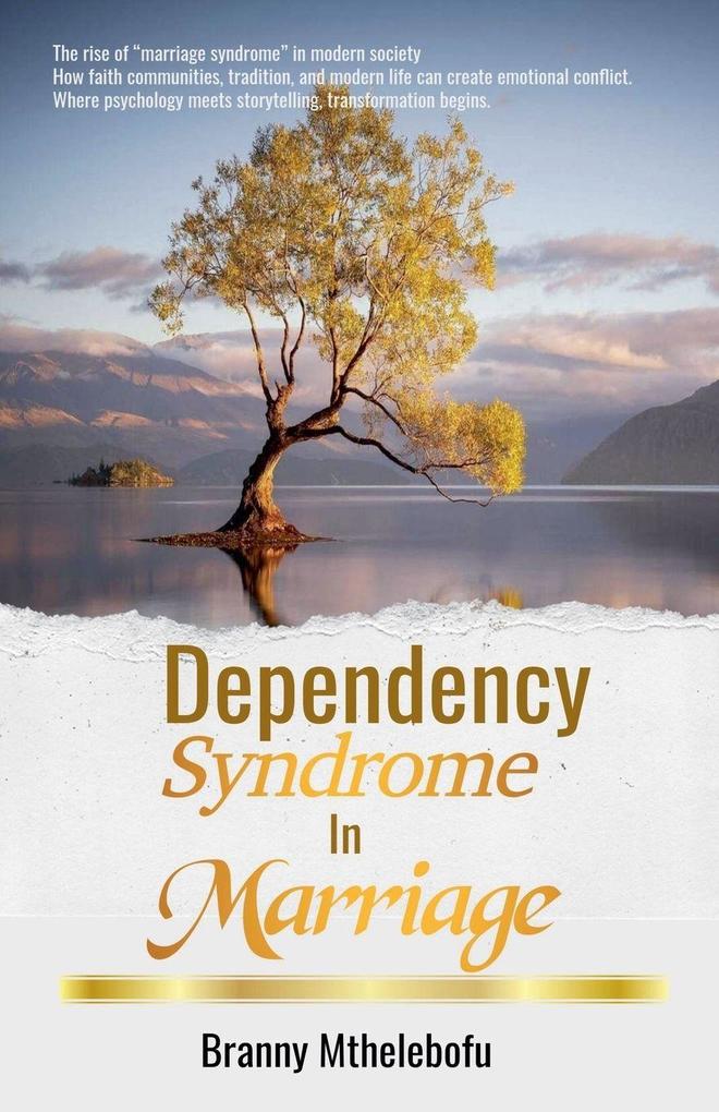 Dependency Syndrome in Marriage
