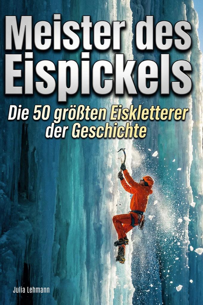 Meister des Eispickels