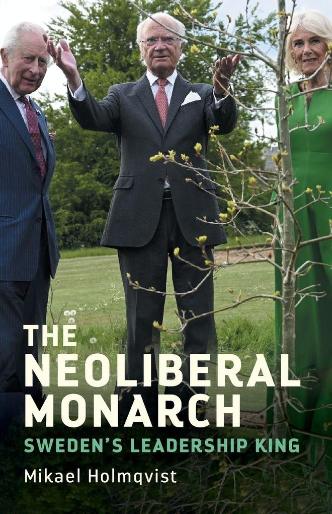 The neoliberal monarch