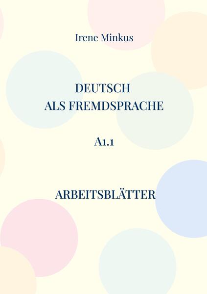Deutsch als Fremdsprache A1.1 Arbeitsblätter