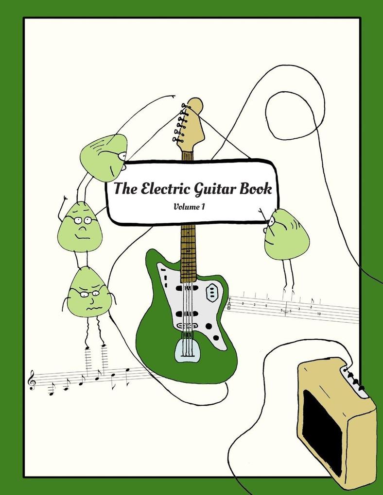 The Electric Guitar Book - Volume 1
