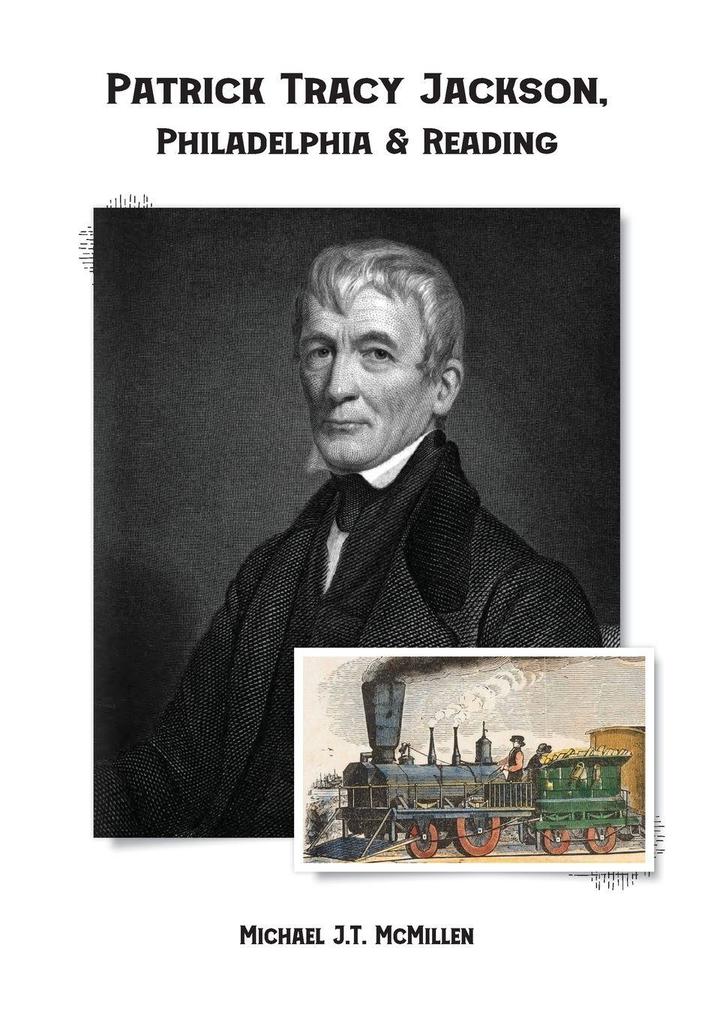Patrick Tracy Jackson Philadelphia & Reading