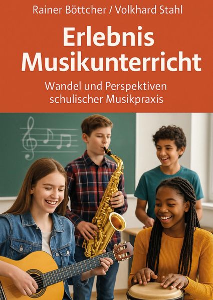 Erlebnis Musikunterricht