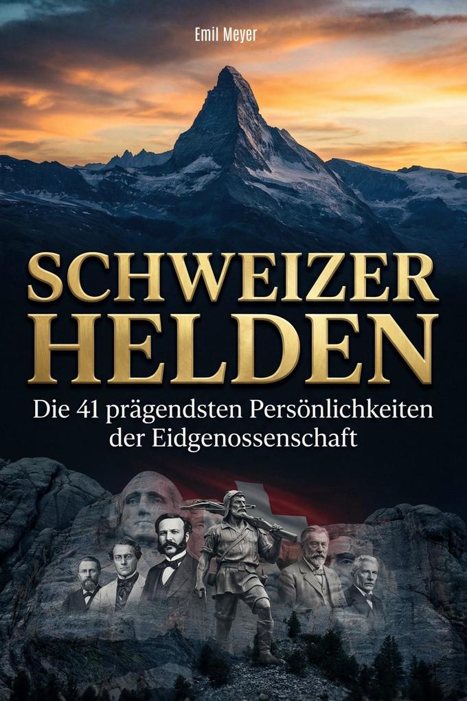 Schweizer Helden