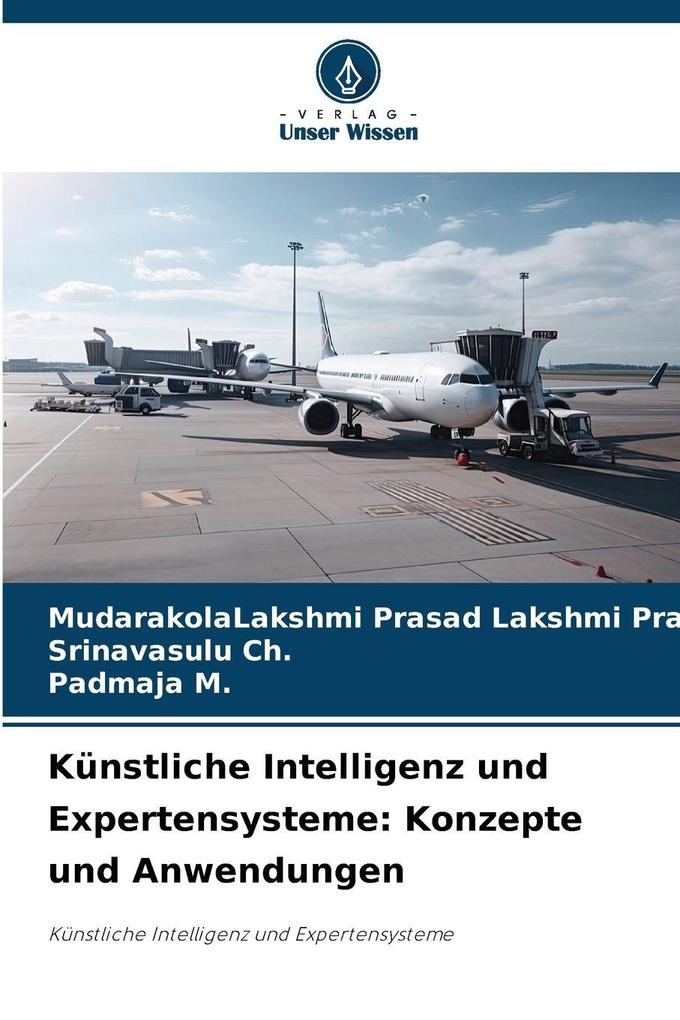 Künstliche Intelligenz und Expertensysteme: Konzepte und Anwendungen