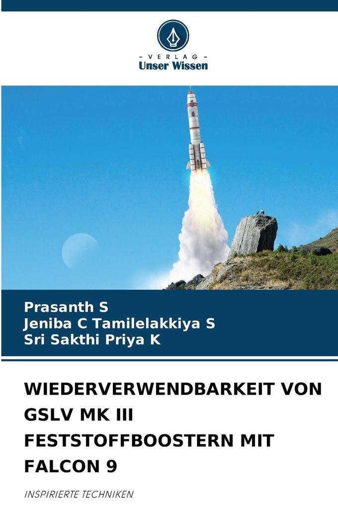 WIEDERVERWENDBARKEIT VON GSLV MK III FESTSTOFFBOOSTERN MIT FALCON 9