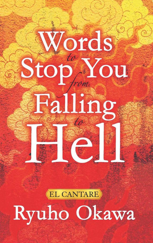 Words to Stop You from Falling to Hell