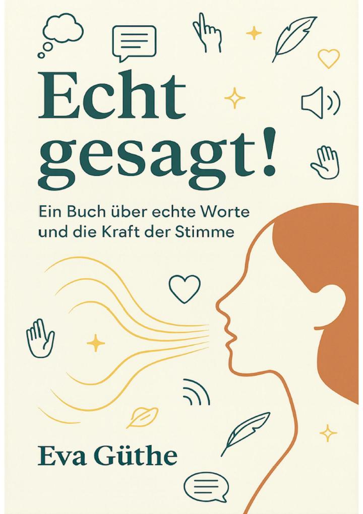 Echt gesagt!