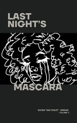 Last Night's Mascara
