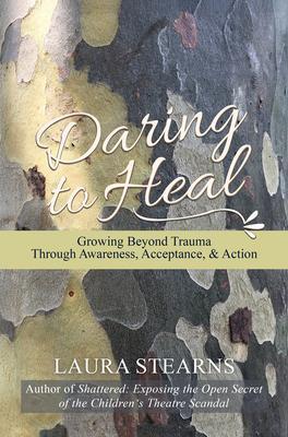 Daring to Heal