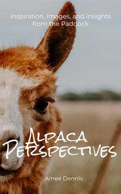 Alpaca Perspectives