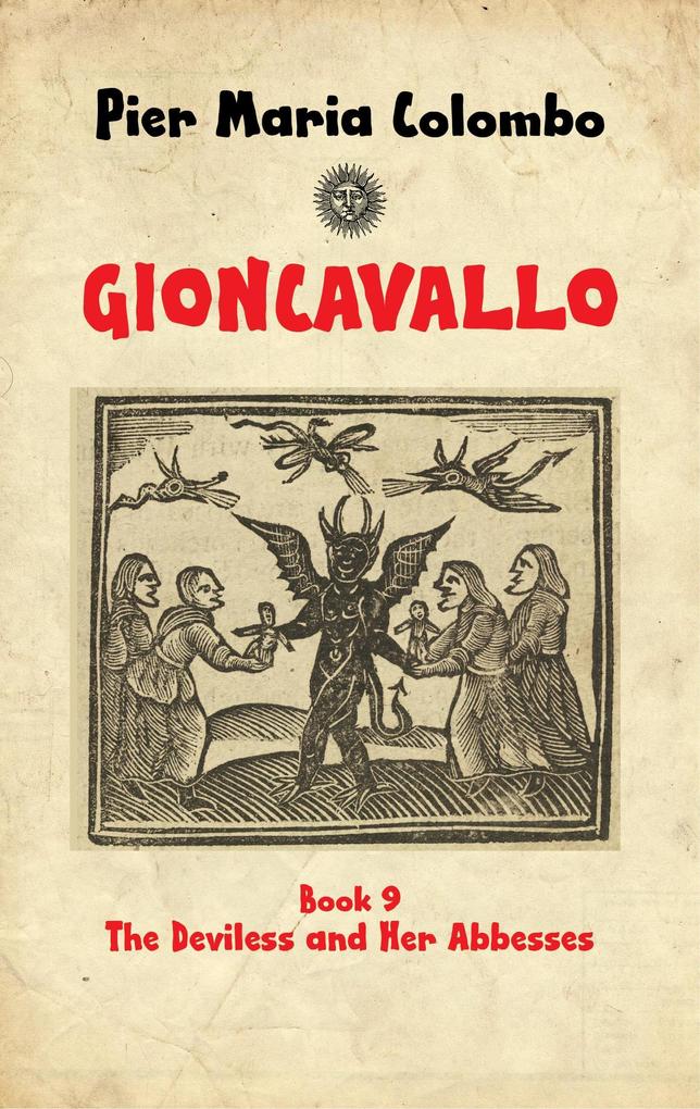 Gioncavallo - The Deviless and Her Abbesses