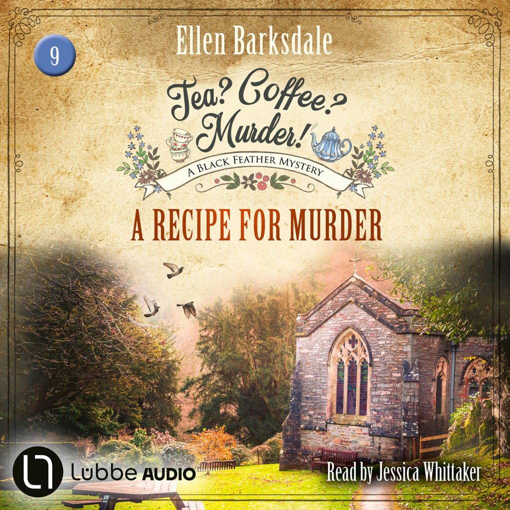 A Recipe for Murder - Tea? Coffee? Murder! Episode 9