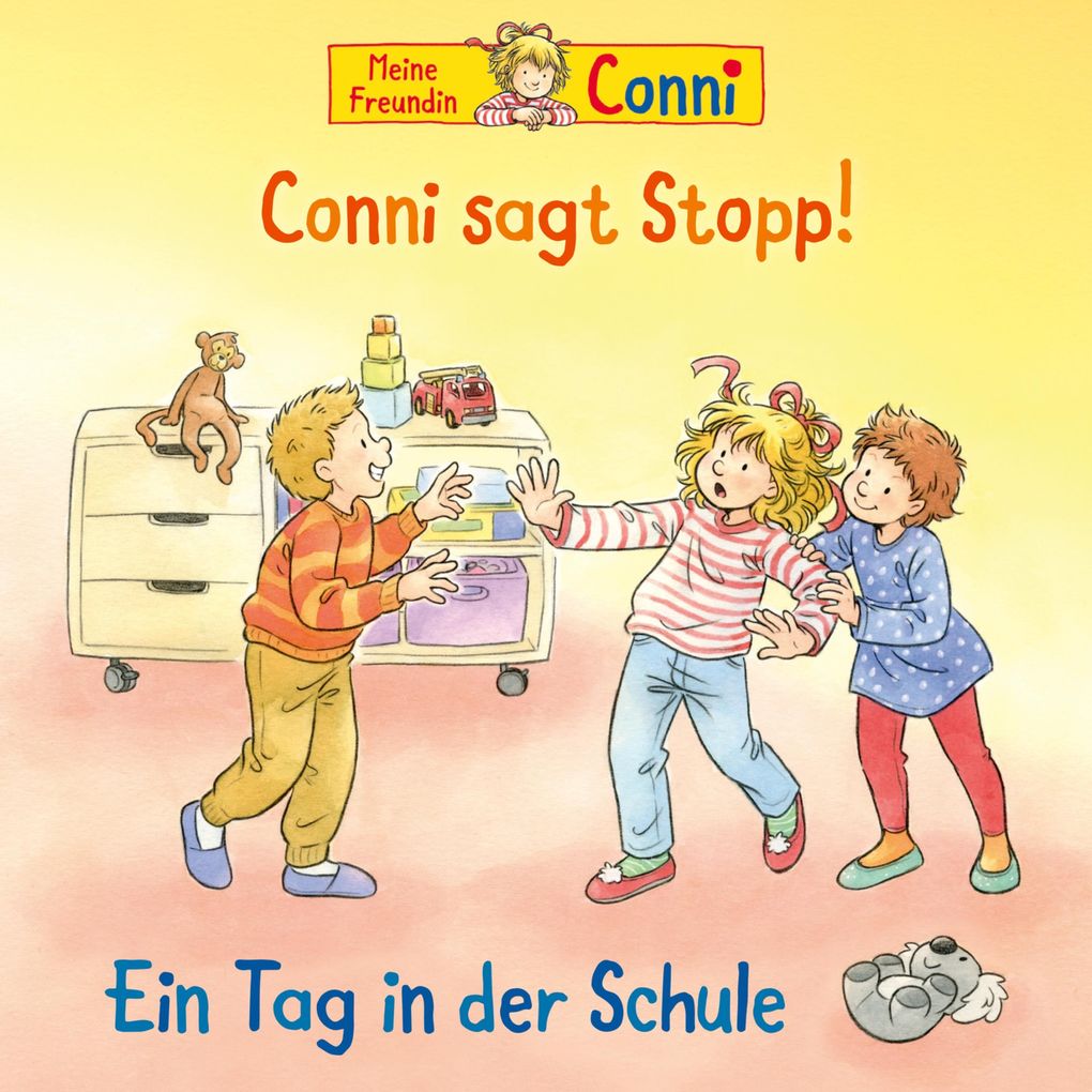 Conni sagt Stopp! / Ein Tag in der Schule