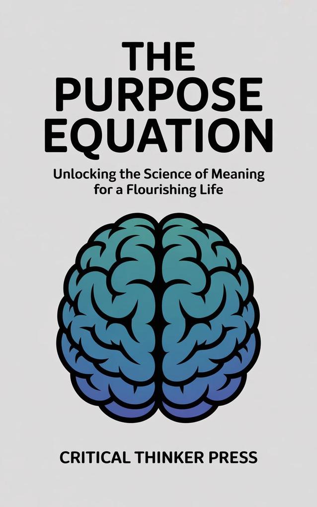 The Purpose Equation