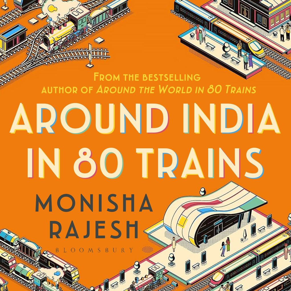 Around India in 80 Trains