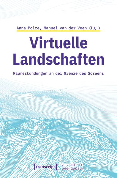 Virtuelle Landschaften