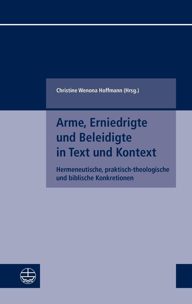 Arme Erniedrigte und Beleidigte in Text und Kontext