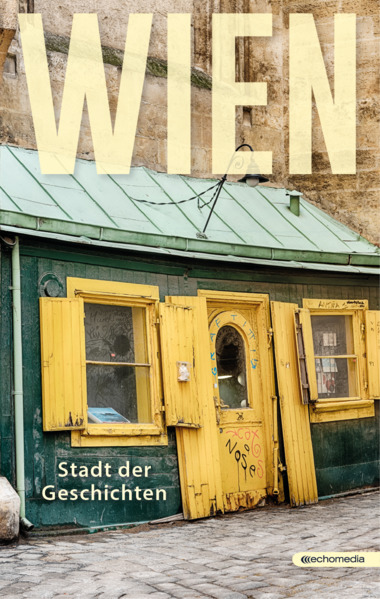 Wien Stadt der Geschichten