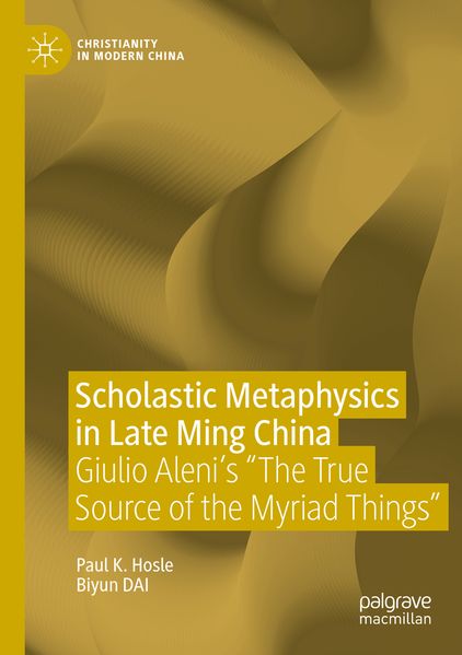 Scholastic Metaphysics in Late Ming China
