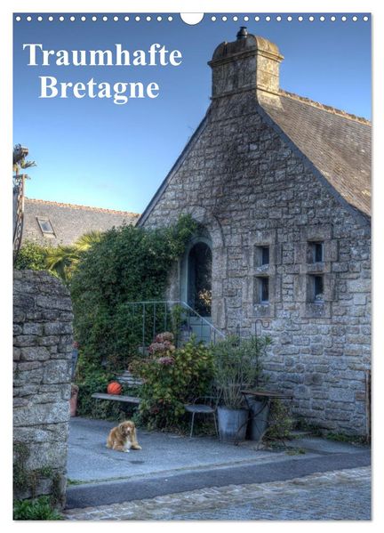 Bretagne. Traumhafte Gesichter einer Region (Wandkalender 2026 DIN A3 hoch) CALVENDO Monatskalender