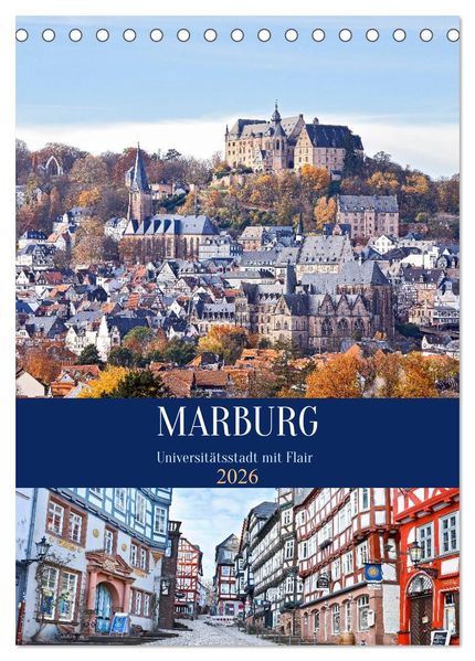 Marburg - Universitätsstadt mit Flair (Tischkalender 2026 DIN A5 hoch) CALVENDO Monatskalender