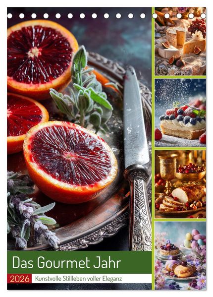 Das Gourmet Jahr (Tischkalender 2026 DIN A5 hoch) CALVENDO Monatskalender